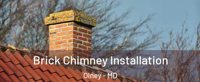  Brick Chimney Installation Olney - MD