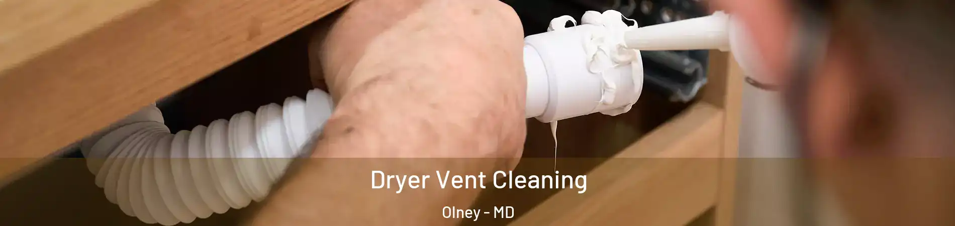  Dryer Vent Cleaning Olney - MD