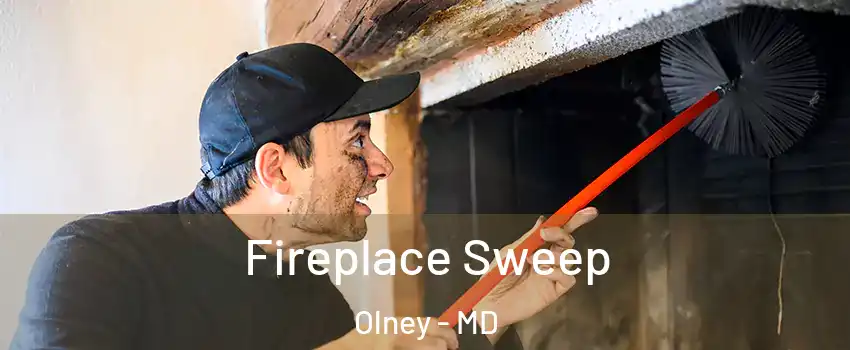  Fireplace Sweep Olney - MD