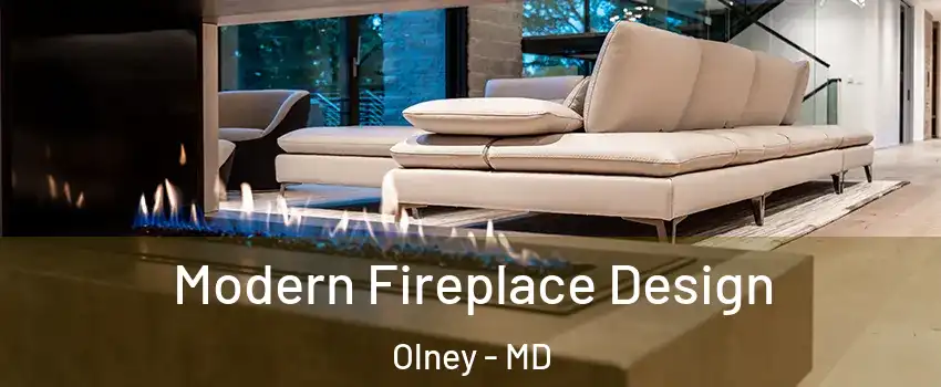  Modern Fireplace Design Olney - MD