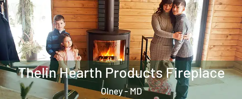  Thelin Hearth Products Fireplace Olney - MD
