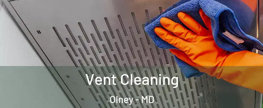  Vent Cleaning Olney - MD